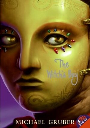 The Witch's Boy by Michael Gruber