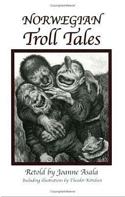 Norwegian Troll Tales by Joanne Asala