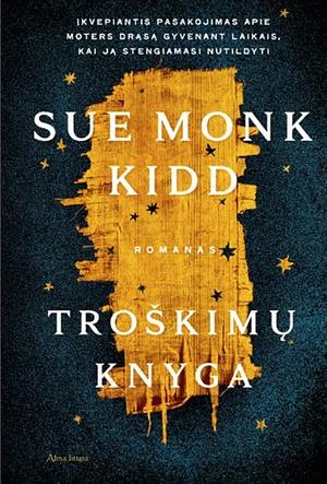 Troškimų knyga by Sue Monk Kidd