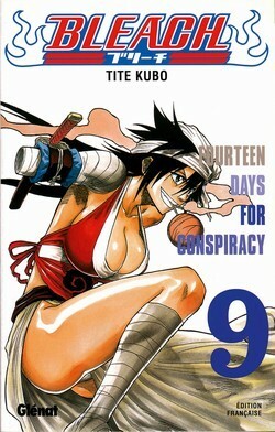 Bleach, Tome 9: Fourteen Days for Conspiracy by Tite Kubo