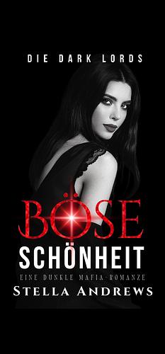 Böse Schönheit by Stella Andrews