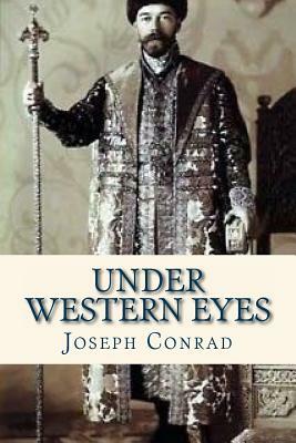 Under Western Eyes by Joseph Conrad