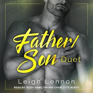 Father/Son Duet by Leigh Lennon
