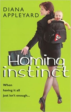 Homing Instinct by Diana Appleyard