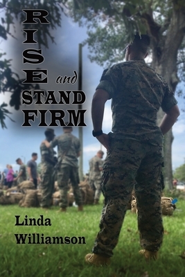 Rise and Stand Firm by Linda Williamson