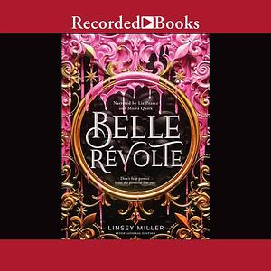 Belle Révolte by Linsey Miller