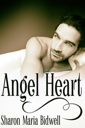 Angel Heart by Sharon Maria Bidwell