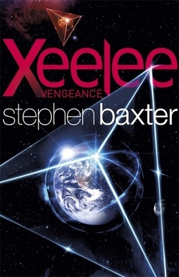 Xeelee: Vengeance by Stephen Baxter