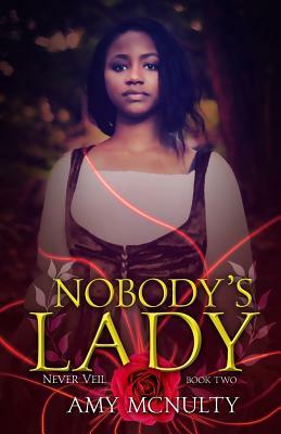 Nobody's Lady by Amy McNulty