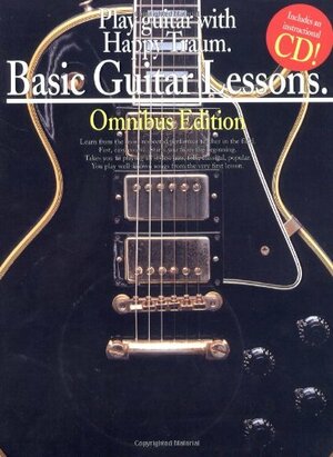 Basic Guitar Lessons - Omnibus Edition: Play Guitar with Happy Traum With * by Music Sales Corporation