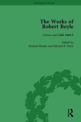 The Works of Robert Boyle, Part I Vol 4 by Michael Hunter, Edward B. Davis