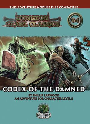 Dungeon Crawl Classics 64: Codex of the Damned by Goodman Games
