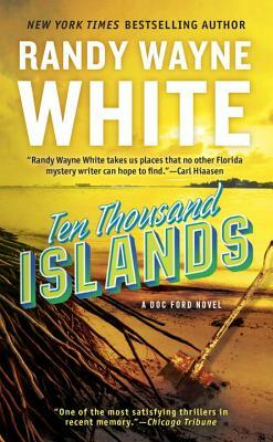 Ten Thousand Islands by Randy Wayne White