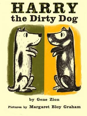 Harry the Dirty Dog by Gene Zion