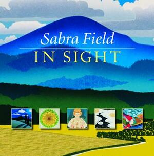 In Sight by Sabra Field