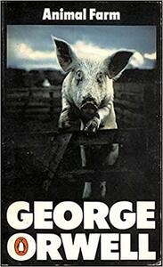 Animal Farm by George Orwell