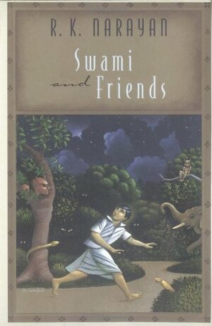 Swami and Friends by R.K. Narayan