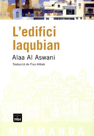 L'edifici laqubian by Alaa Al Aswany