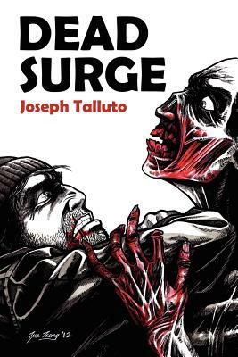 Dead Surge: White Flag of the Dead Book 5 by Joseph Talluto