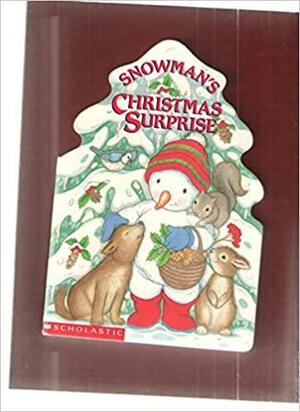 Snowman's Christmas Surprise by Lucinda McQueen