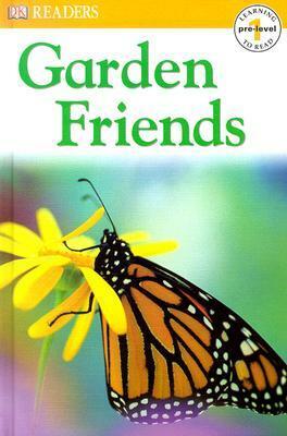 Garden Friends by Linda B. Gambrell