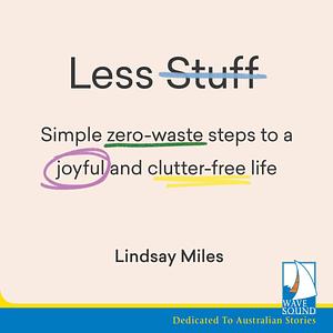 Less Stuff by Lindsay Miles, Lindsay Miles