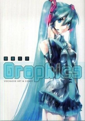 Hatsune Miku Gurafikkusu: Vocaloid Art & Comic by Kadokawa Shoten