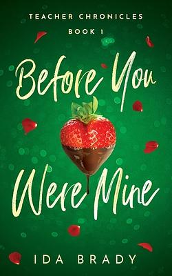 Before You Were Mine by Ida Brady