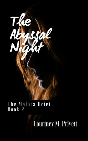 The Abyssal Night by Courtney M. Privett
