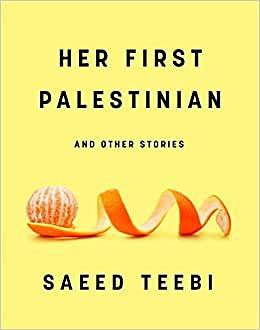 Her First Palestinian by Saeed Teebi