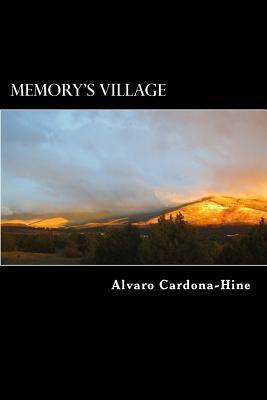 Memory's Village by Alvaro Cardona-Hine