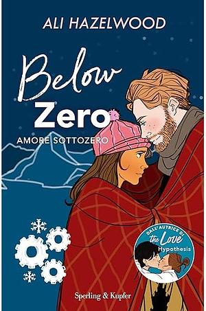 Below Zero: Amore sottozero by Ali Hazelwood