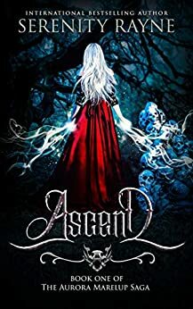 Ascend by Serenity Rayne