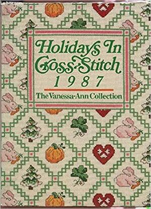 Holidays in Cross-Stitch 1987 by Vanessa-Ann