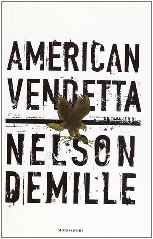 American Vendetta by Nelson DeMille