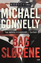 Bag slørene by Michael Connelly