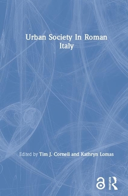 Urban Society in Roman Italy by 