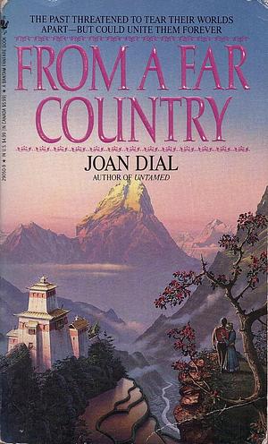From a Far Country by Joan Dial