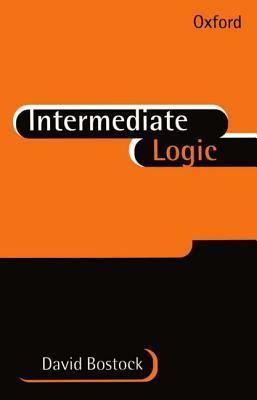 Intermediate Logic by David Bostock