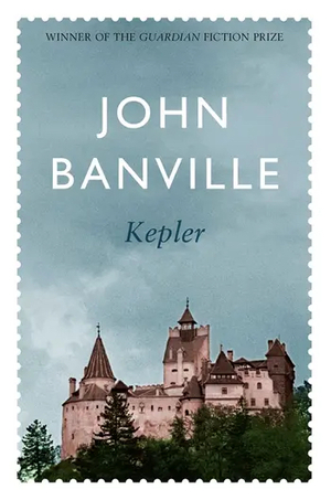 Kepler by John Banville