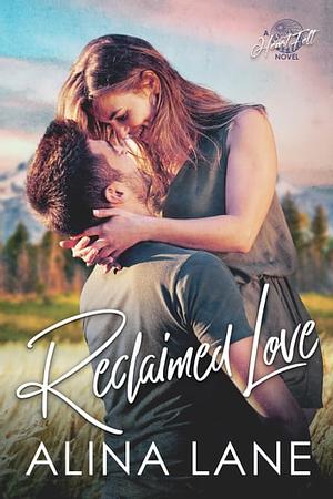 Reclaimed Love by Alina Lane