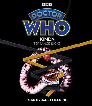 Doctor Who: Kinda by Terrance Dicks