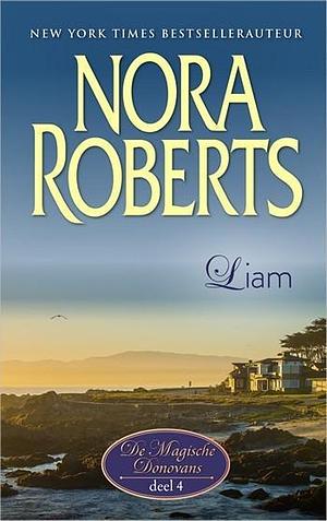 Liam by Nora Roberts