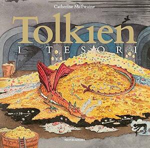 Tolkien: I tesori by Catherine McIlwaine