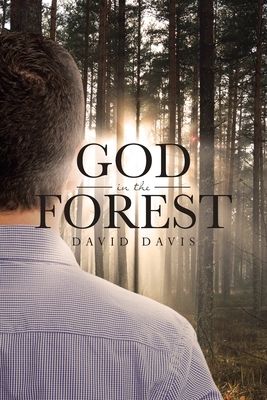 God in the Forest by David Davis