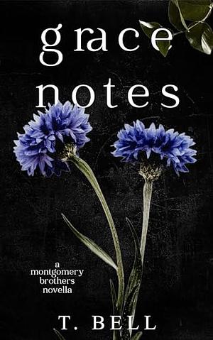 Grace Notes by T. Bell