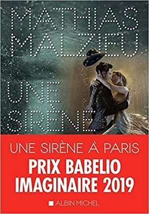 Une sirène a Paris by Mathias Malzieu