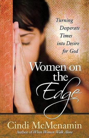 Women on the Edge by Cindi McMenamin