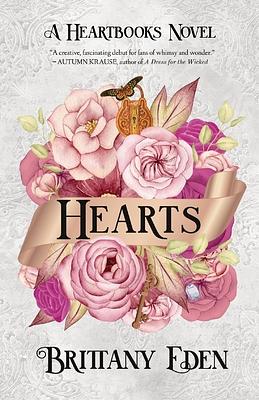 Hearts by Brittany Eden, Brittany Eden