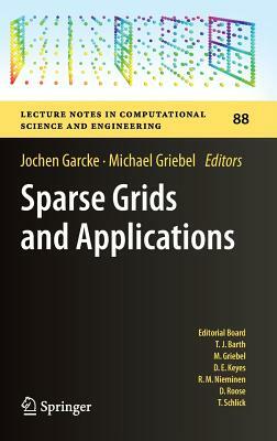 Sparse Grids and Applications by 